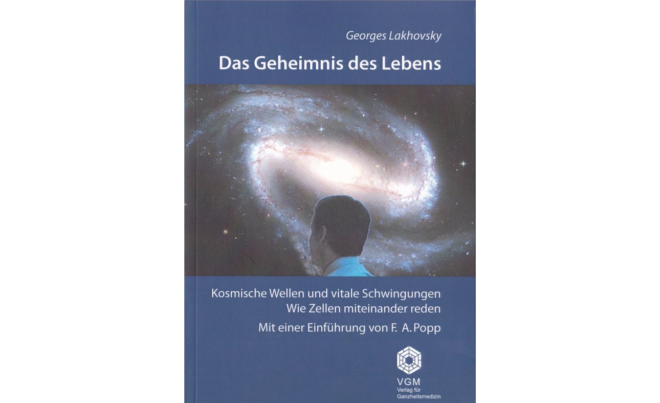 Das Geheimnis des Lebens - Georges Lakhovksy