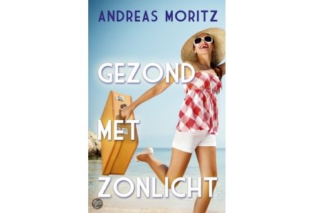Gezond met zonlicht - Andreas Moritz