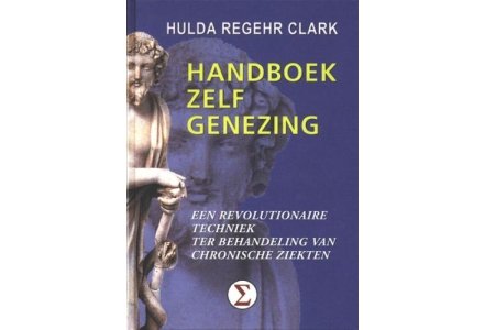Handboek zelfgenezing - Dr. Hulda Clark