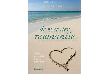 De wet der resonantie - Pierre Franckh