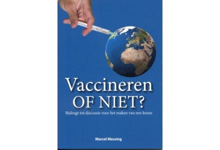Vaccineren of niet? - Marcel Messing