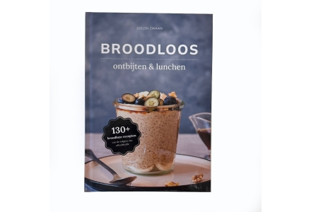 Broodloos ontbijten & lunchen