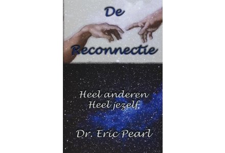 De reconnectie - Dr. Eric Pearl