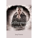 Zelfhypnose ... je kunt het zelf doen - Joop Fenstra Zelfhypnose ... je kunt het zelf doen - Joop Fenstra