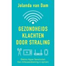 Gezondheidsklachten door straling - Jolanda van Dam Gezondheidsklachten door straling - Jolanda van Dam