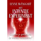 Het intentie experiment - Lynne McTaggart Het intentie experiment - Lynne McTaggart