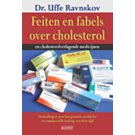 Feiten en fabels over cholesterol - Uffe Ravnskov Feiten en fabels over cholesterol - Uffe Ravnskov