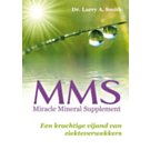 MMS Miracle Mineral Supplement - Dr. Larry A. Smith