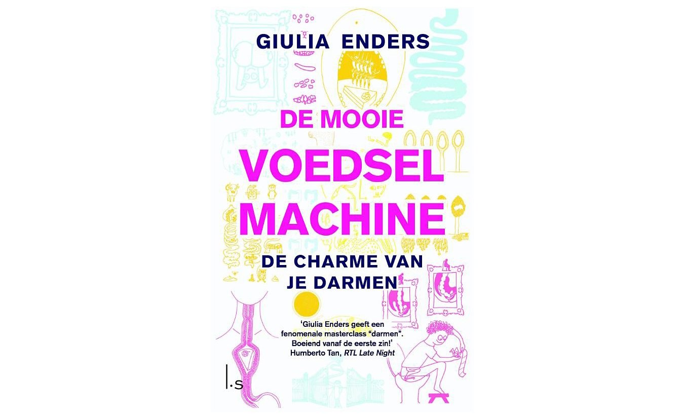 De mooie voedselmachine - Giulia Enders