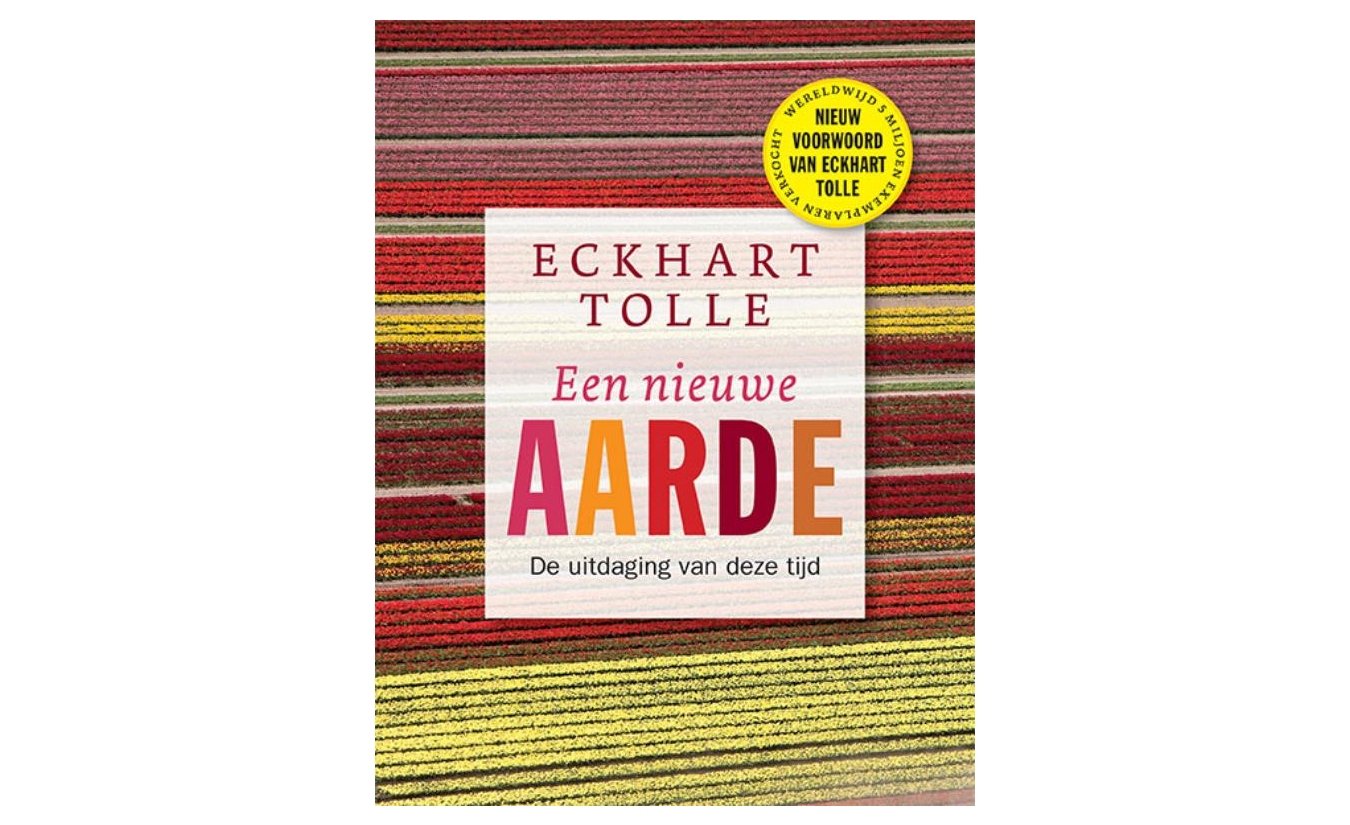 Een nieuwe aarde - Eckhart Tolle