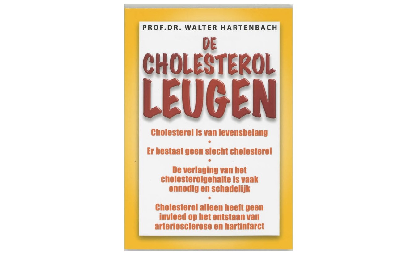 De cholesterol leugen - Prof. Dr. Walter Hartenbach