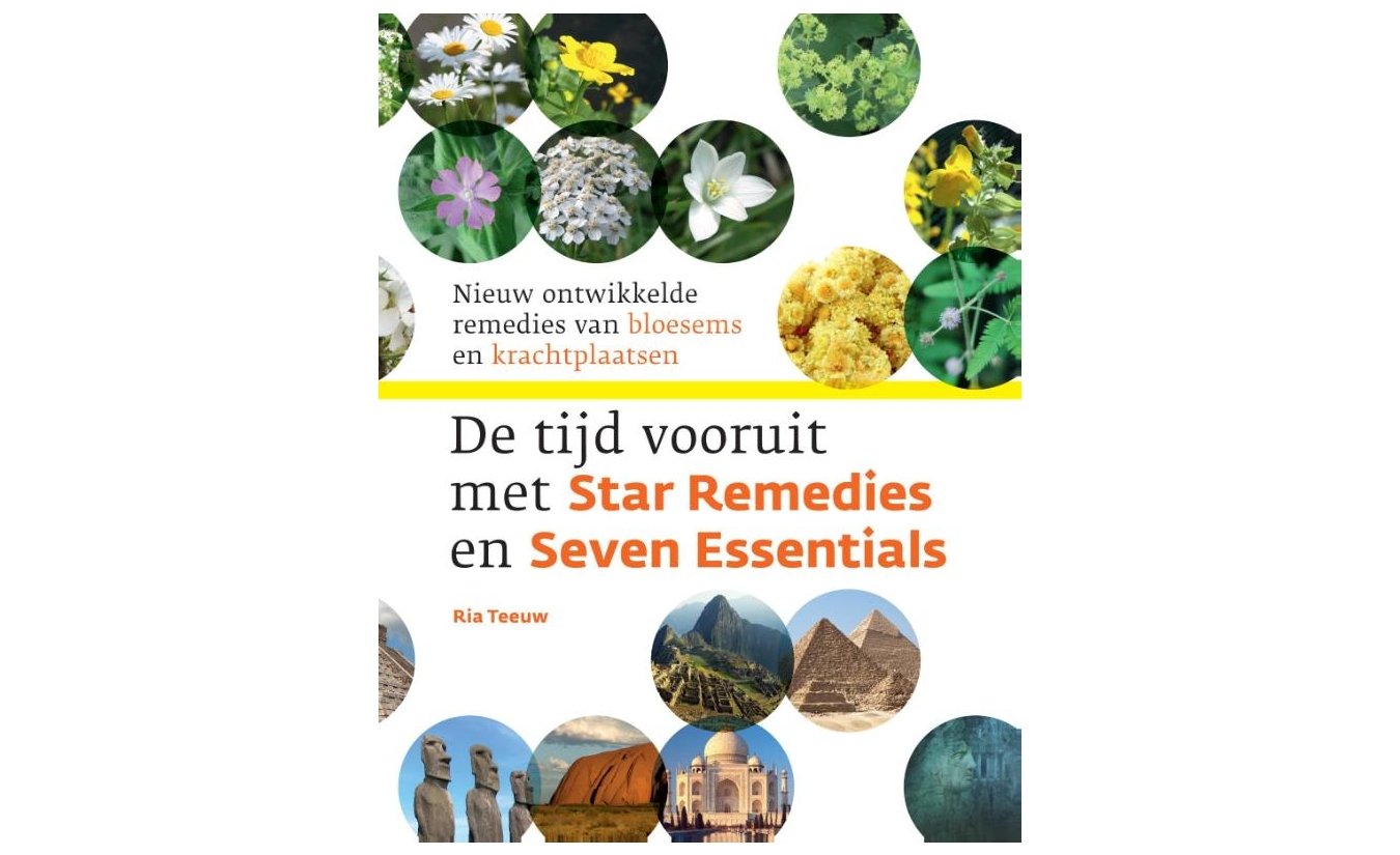 De tijd vooruit met Star Remedies en Seven Essentials - Ria Teeuw