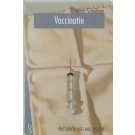 Vaccinatie - Viera Scheibner