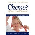  Chemo? Of kan ik zélf kiezen? - Henk J. Trentelman