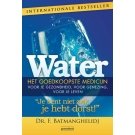 Water, het goedkoopste medicijn - Dr. F. Batmanghelidj