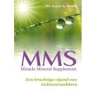 MMS Miracle Mineral Supplement - Dr. Larry A. Smith